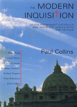 The Modern Inquisition or From Inquisition to Freedom by Paul Collins